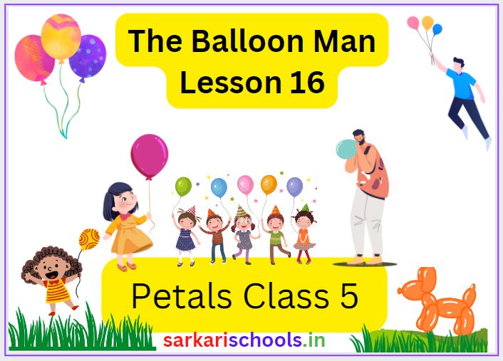 The Balloon Man Petals Class 5 Lesson 16 Question Answer Up Board Petals Class 5 Chapter 16