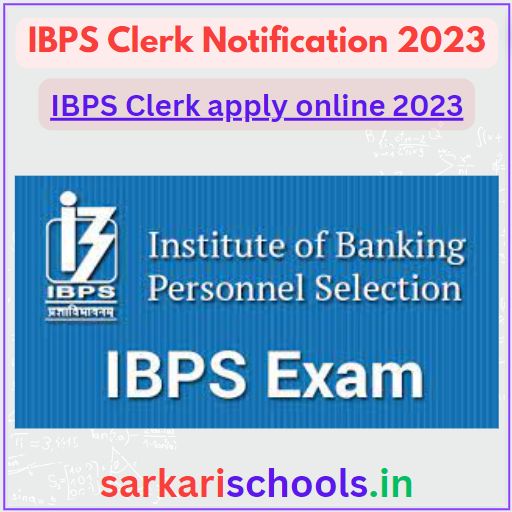 IBPS Clerk Notification 2023-IBPS Clerk apply online 2023