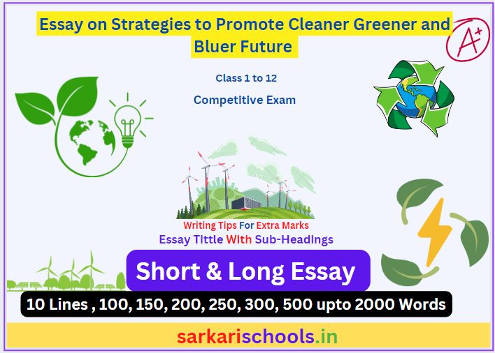 Strategies to Promote Cleaner Greener and Bluer Future Essay