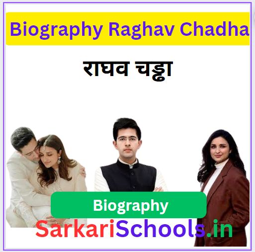 Biography of Raghav Chadha in English: Birth, Age, Education, Family, Relationship, and Political Journey